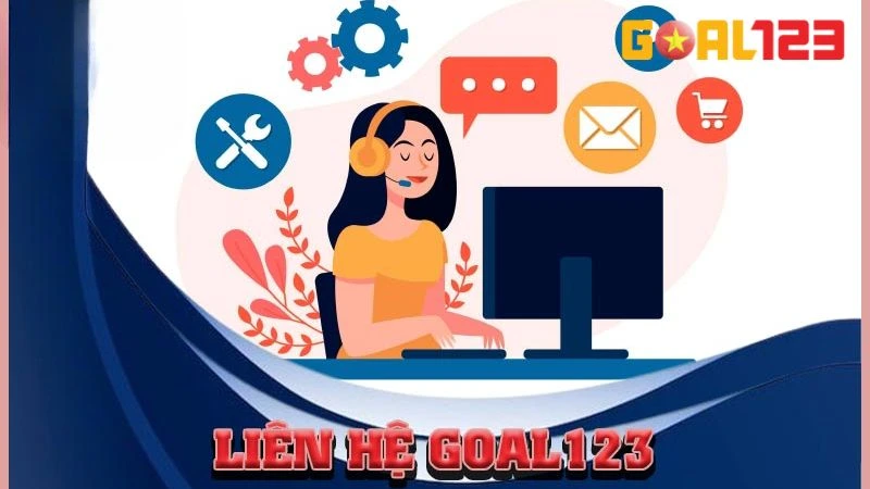 Liên Hệ Goal123 | Các Phương Thức Liên Lạc Hỗ Trợ 24/7 1 Giới thiệu ưu điểm của dịch vụ liên hệ của nhà cái