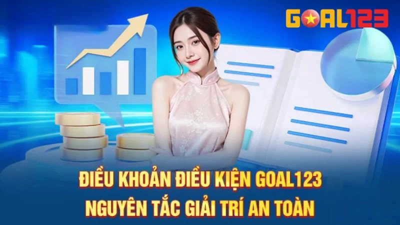 Quy Định Điều Khoản Điều Kiện Goal123 Quan Trọng Cần Biết 1 Mục đích của chính sách điều khoản của nhà cái