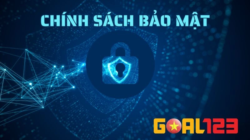Chính Sách Bảo Mật Goal123 Bảo Vệ Tuyệt Đối Thông Tin 3 Quy định về quyền lưu trữ Cookies